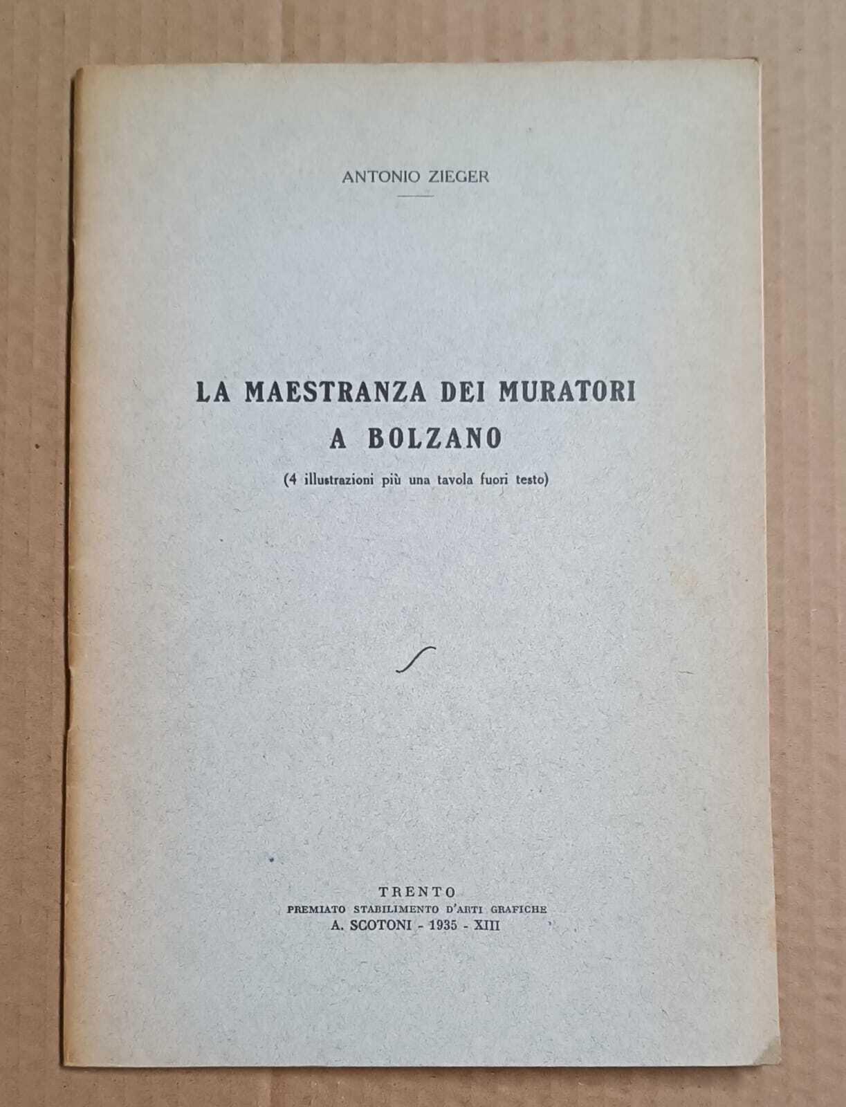 La maestranza dei muratori a Bolzano