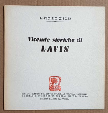 Vicende storiche di Lavis - Antonio Zieger - copertina