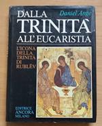 Dalla Trinità all'eucaristia: l'icona della Trinità di Rublëv