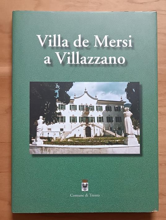 Villa de Mersi a Villazzano - copertina