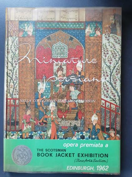 Miniature persiane nella collezione Bernard Berenson - Richard Ettinghausen - copertina