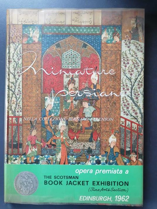 Miniature persiane nella collezione Bernard Berenson - Richard Ettinghausen - copertina