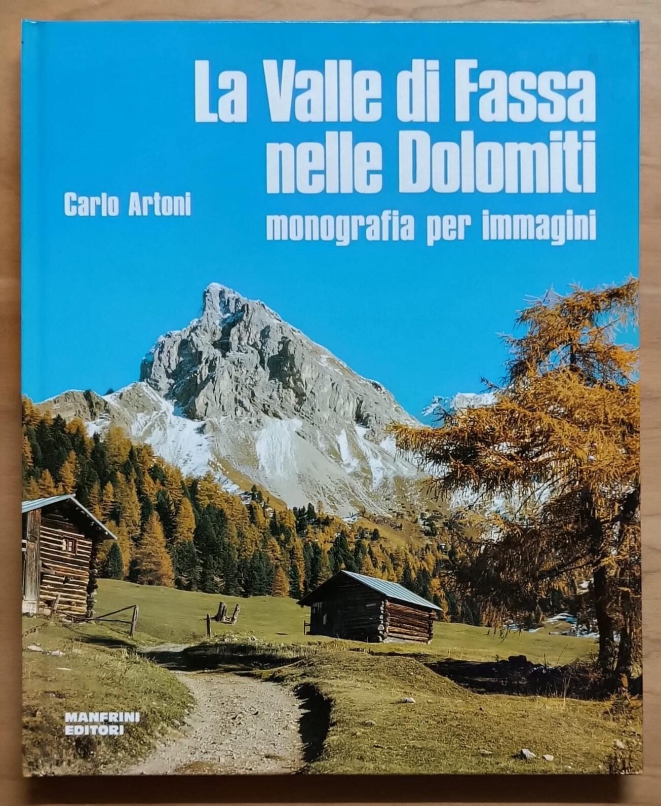La valle di Fassa nelle Dolomiti: monografia per immagini