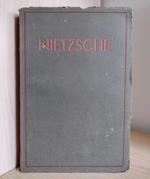 Nietzsche: Interpretazione del pensiero e della vita