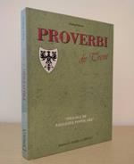 Proverbi de Trent: Pillole di saggezza popolare