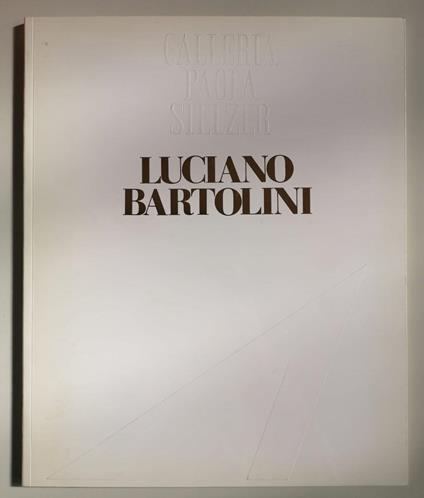 Luciano Bartolini - Walter Guadagnini - copertina