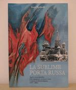 La sublime porta russa: Aspetti storico-giuridici della legislazione sovietica e russa in materia di libertà religiosa (1917-2001)