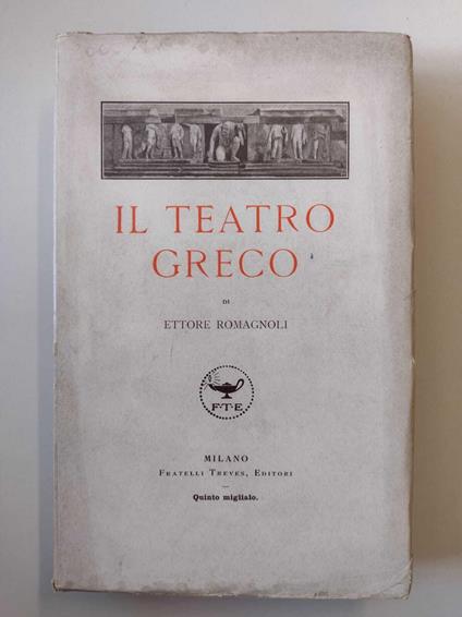 Il teatro greco - Ettore Romagnoli - copertina