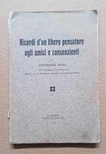 Ricordi d'un libero pensatore agli amici e consenzienti