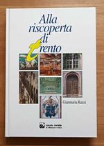 Alla riscoperta di Trento