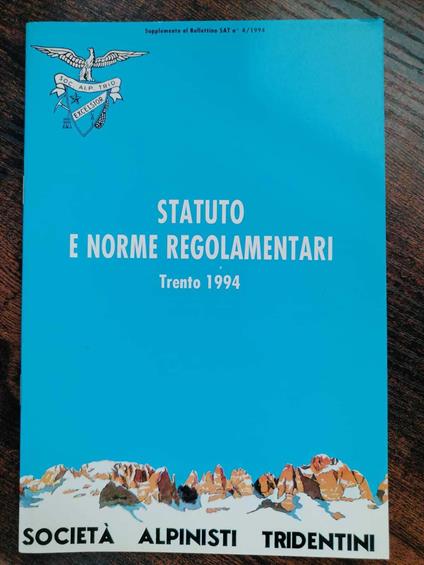 Statuto e norme regolamentari della Società degli alpinisti tridentini, sez. del CAI 1994 - copertina