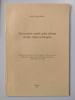 Documenti inediti sulla chiesa di San Carlo a Pergine [Estratto da Studi Trentini di Scienze Storiche - Sezione Seconda - Annata LXVI . N. 2 - 1987]