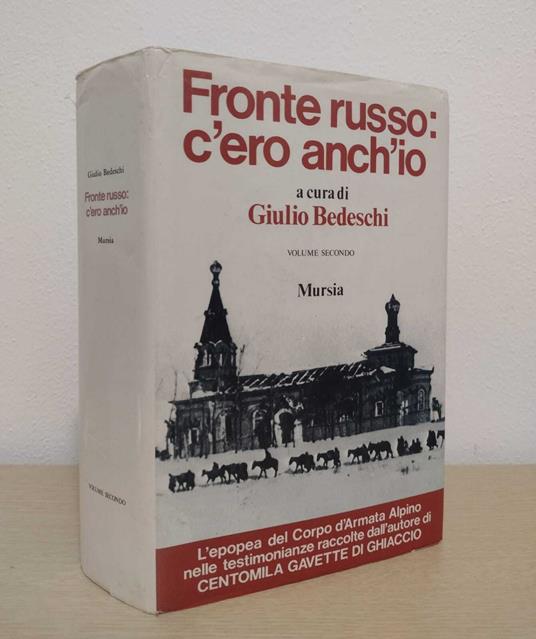 Fronte russo: c'ero anch'io. Volume secondo - Giulio Bedeschi - copertina