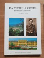Da cuore a cuore: diario di Livio Rosa