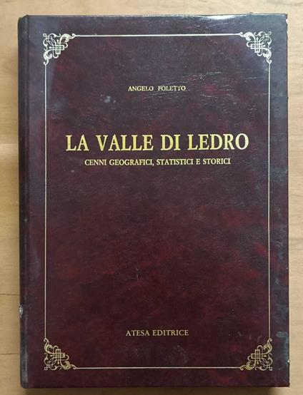 La Valle di Ledro (anastatica) - Angelo Foletto - copertina