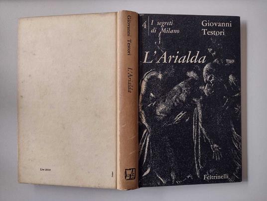 I segreti di Milano (IV): L'Arialda: due tempi - Giovanni Testori - copertina