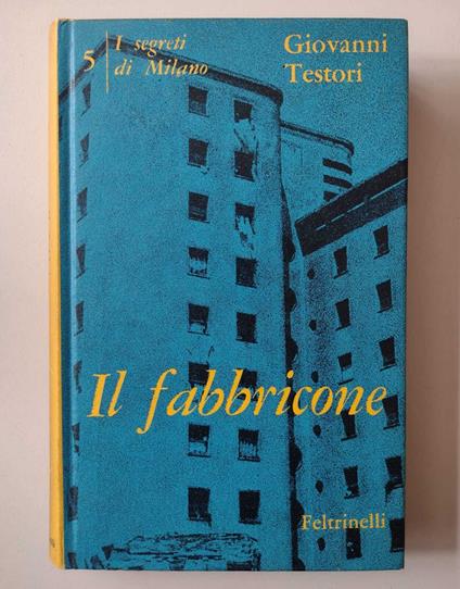 I segreti di Milano (V): Il Fabbricone - Giovanni Testori - copertina