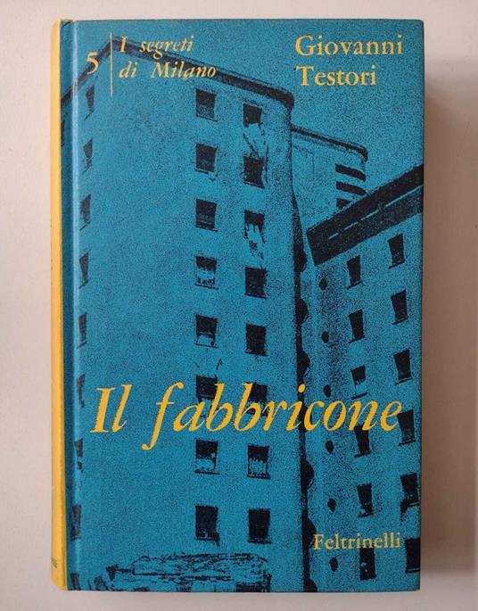 I segreti di Milano (V): Il Fabbricone - Giovanni Testori - copertina