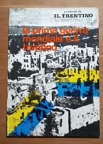 La Prima Guerra Mondiale. Quaderni de Il Trentino n. 17 settembre 1969