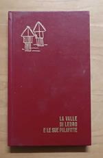 La valle di Ledro e le sue palafitte (Seconda edizione)