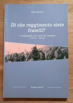 Di che reggimento siete fratelli? I richiamati alle armi di Cembra 1914-1918