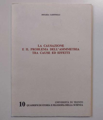 La causazione e il problema dell'asimmetria tra cause ed effetti - copertina