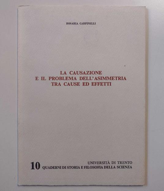 La causazione e il problema dell'asimmetria tra cause ed effetti - copertina