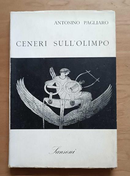 Ceneri sull'Olimpo - Antonino Pagliaro - copertina