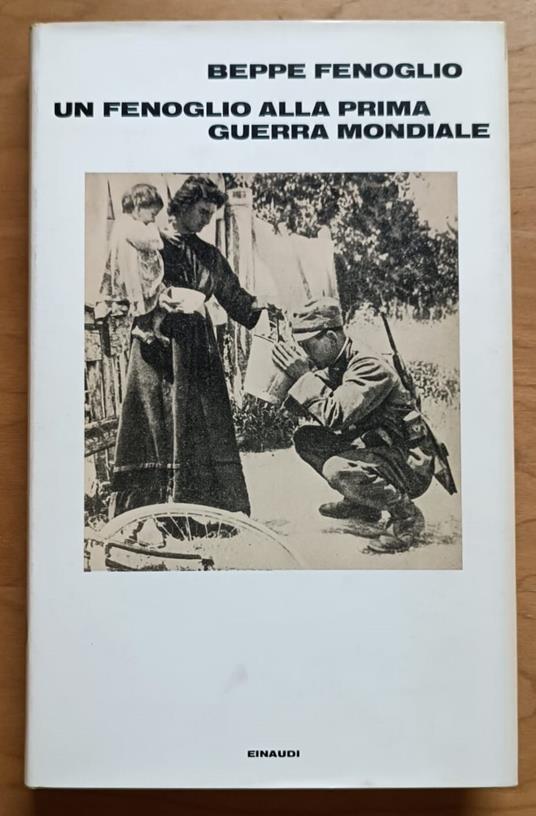 Un Fenoglio alla prima guerra mondiale - Beppe Fenoglio - copertina