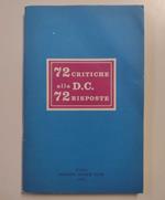 72 critiche alla D.C., 72 risposte