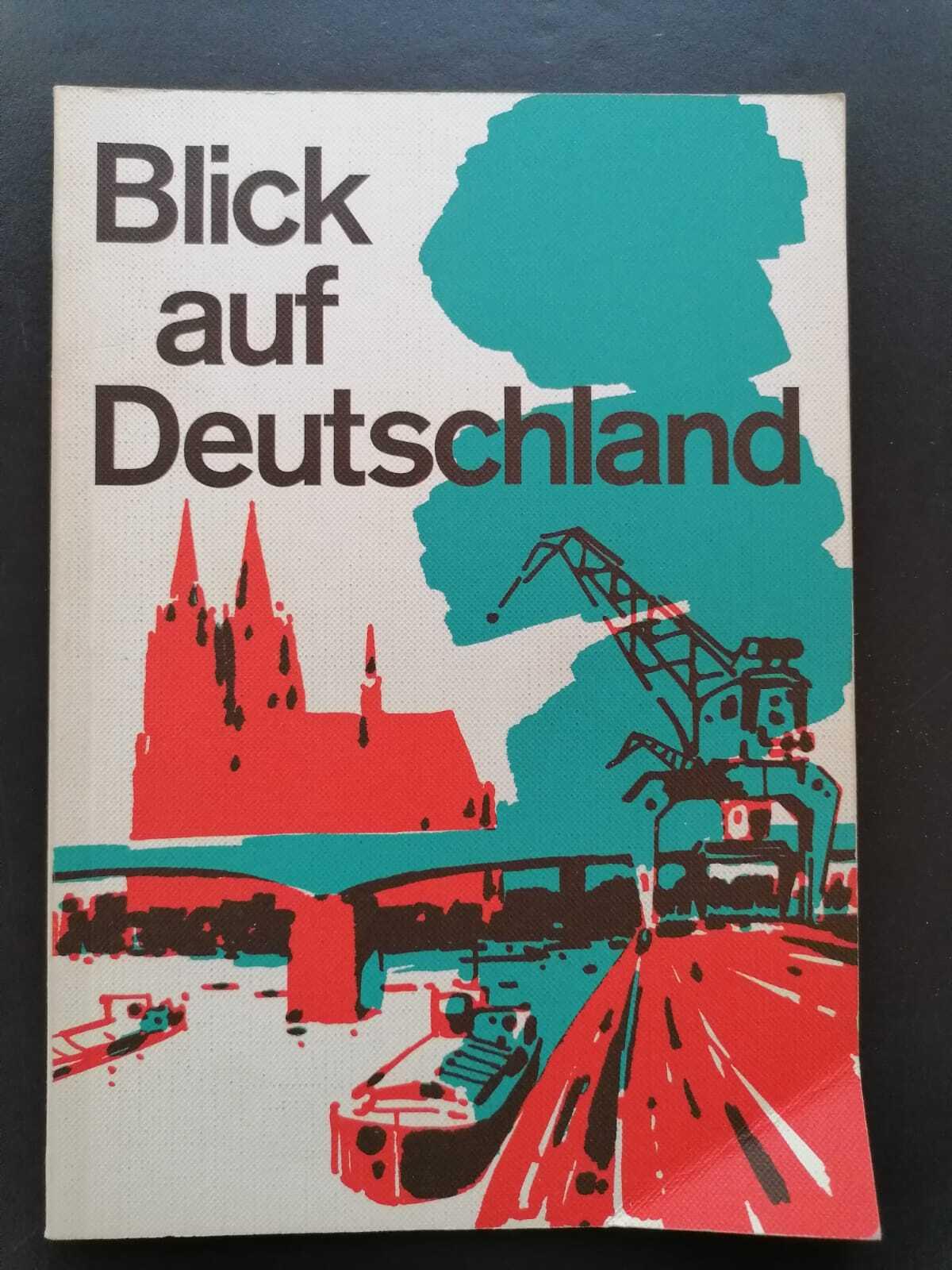 Blick auf Deutschland: Lese- und Arbeitsbuch für Ausländer
