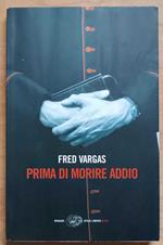 Prima di morire addio