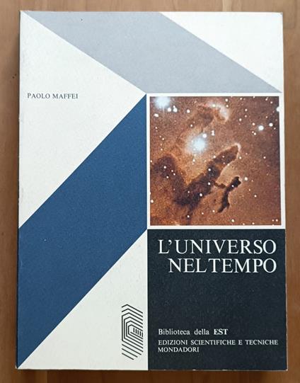 L' universo nel tempo - Paolo Maffei - copertina