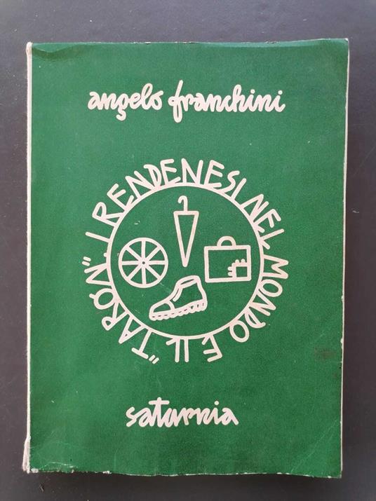 I rendenesi nel mondo e il 'Taron': (il loro gergo di mestiere) - Angelo Franchini - copertina