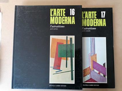 L' arte moderna:l'astrattismo, parte prima e parte seconda. N. 16, 17 - Giulia Veronesi - copertina