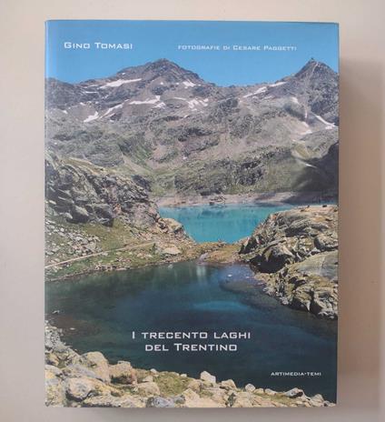 I trecento laghi del Trentino - Gino Tomasi - copertina