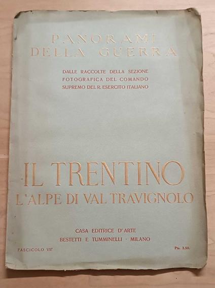 Panorami sulla Guerra. Il Trentino: l'alpe di Val Travignolo. Fascicolo VIII - copertina