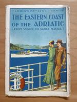 The eastern coast of the Adriatic (from Venice to Santa Maura)
