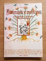Fitoterapia e medicina tra passato e presente: alcuni ricettari inediti dell'Italia centrale, secc. XV-XVIII, svelano i segreti delle piante curative