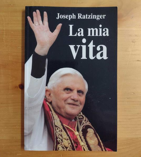 La mia vita: Autobiografia - Benedetto XVI (Joseph Ratzinger) - copertina