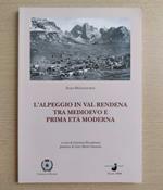L' alpeggio in Val Rendena tra medioevo e prima età moderna