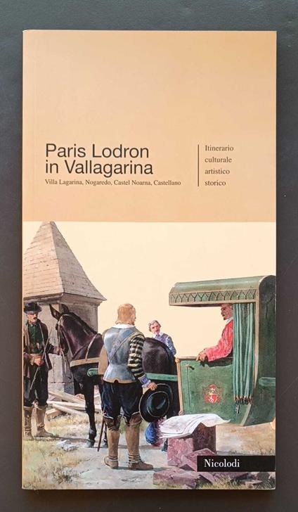 Paris Lodron (1586-1653) in Vallagarina: itinerario - copertina