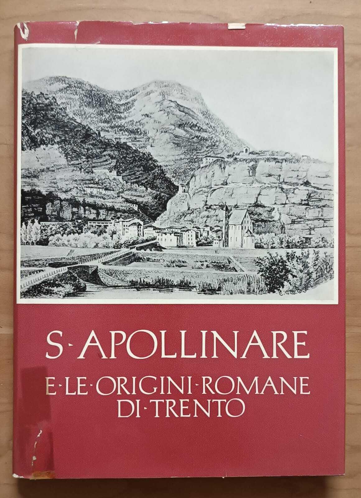 S. Apollinare e le origini romane di Trento