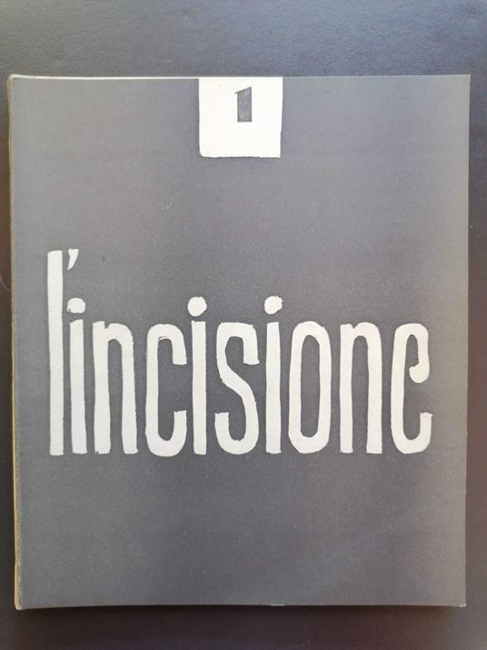 L' incisione: rivista trimestrale diretta da Giorgio Trentin. N. 1 1971 - copertina