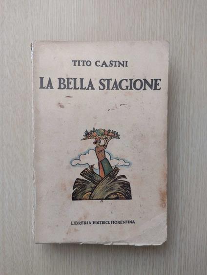 La bella stagione - Tito Casini - copertina