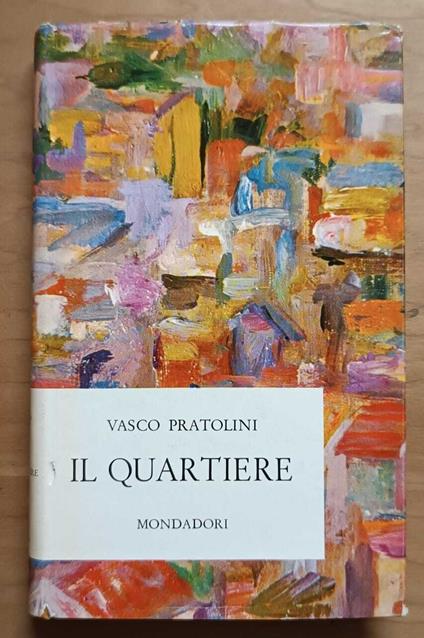 Il quartiere - Vasco Pratolini - copertina
