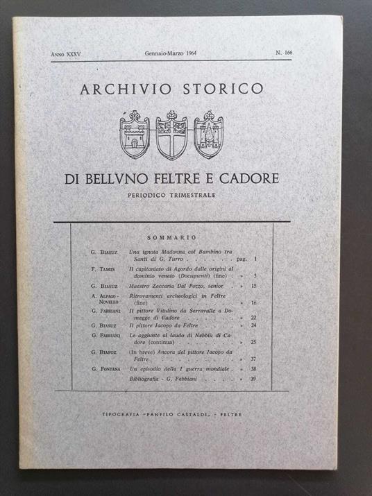 Archivio storico di Belluno Feltre e Cadore. Periodico trimestrale A. XXXV gennaio-marzo 1964 n. 166 - copertina