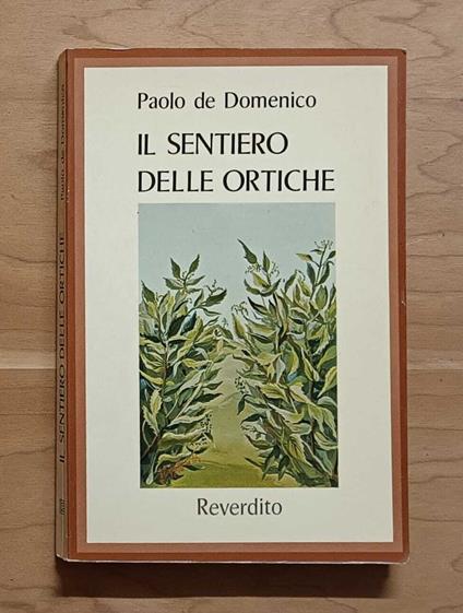 Il sentiero delle ortiche - Paolo De Domenico - copertina