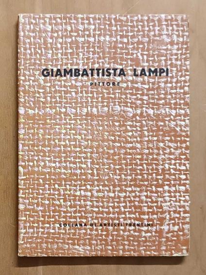 Giambattista Lampi pittore - Nicolò Rasmo - copertina