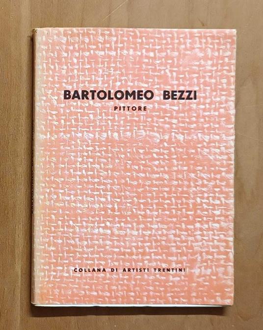 Bartolomeo Bezzi pittore - Riccardo Maroni - copertina